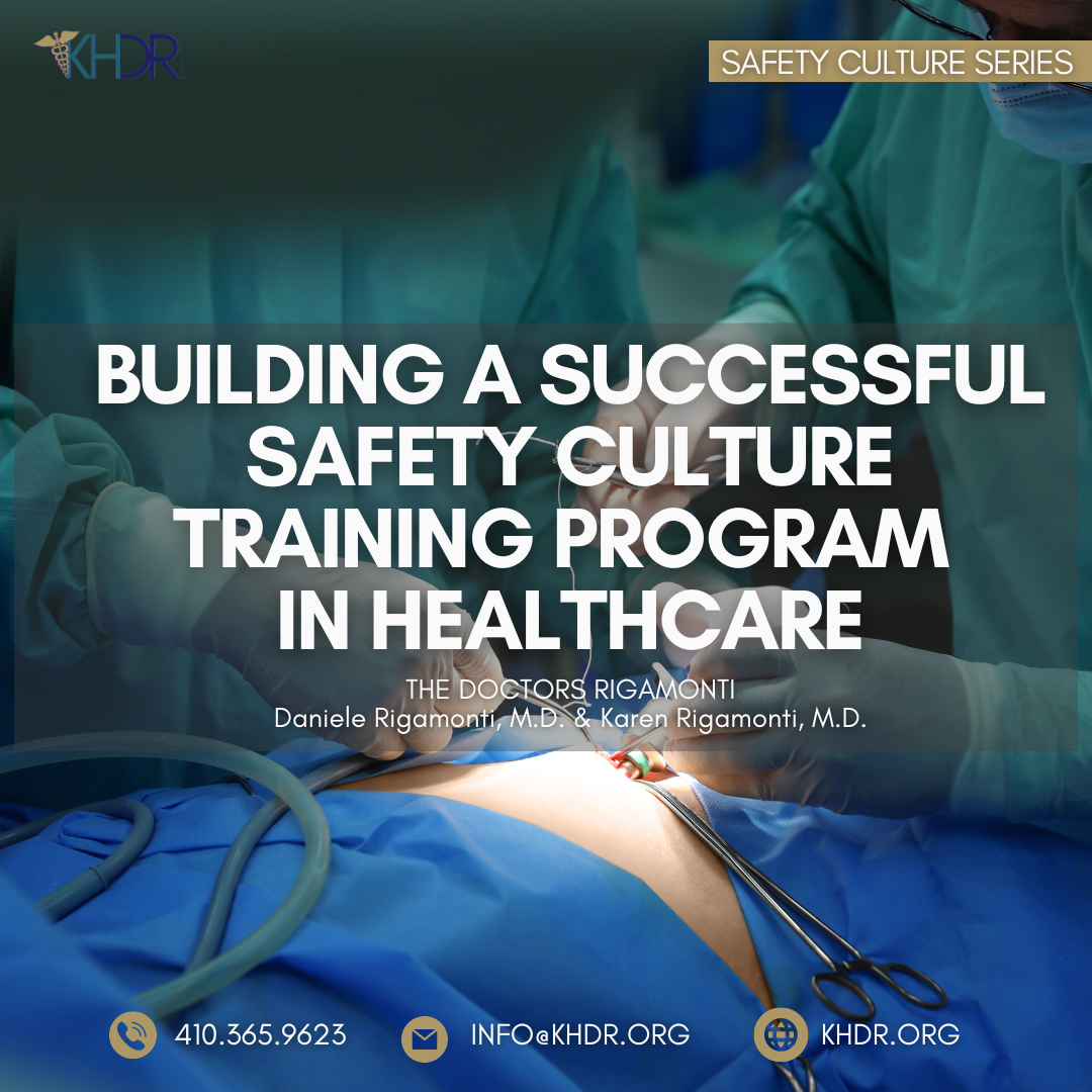 08-29 Building a Successful Safety Culture Training Program in Healthcare