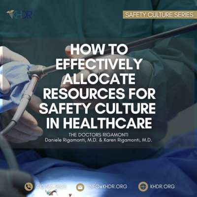 How to Effectively Allocate Resources for Safety Culture in Healthcare